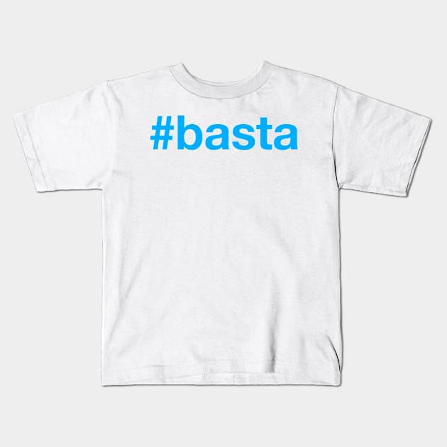 Hashtag basta - in twitter blue - lowercase Kids T-Shirt by skittlemypony